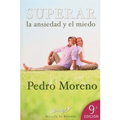 Imagen de Superar la ansiedad y el miedo: Un programa paso a paso: 67 (Serendipity)