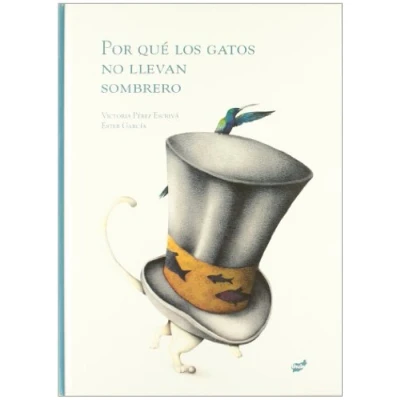 Imagen de Por qué los gatos no llevan sombrero (Trampantojo)
