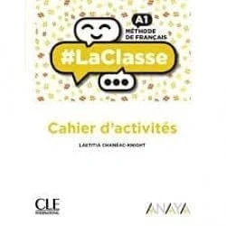 Imagen de LACLASSE A1 CAHIER D&#039;ACTIVITES (SIN COLECCION)