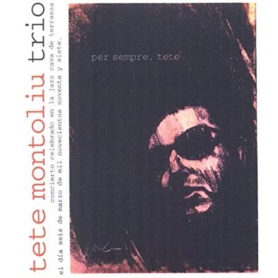 Imagen de Per Sempre, Tete Edición Deluxe