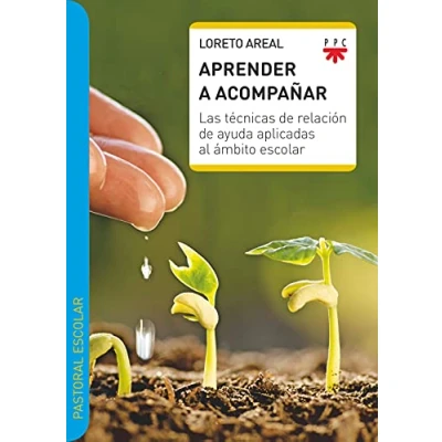 Imagen de Aprender A Acompañar: Las Tecnicas De Relacion Ayuda Aplicadas Al
