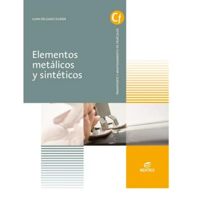 Imagen de Elementos metálicos y sintéticos (Ciclos Formativos)