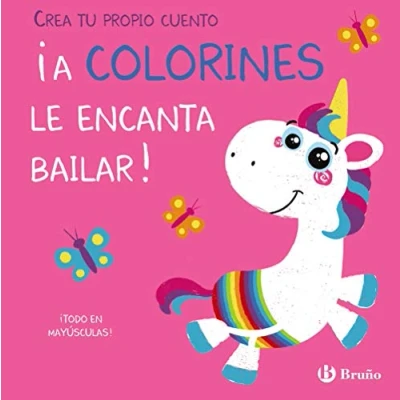 Imagen de Crea tu propio cuento. ¡A Colorines le encanta bailar! (Castellano A PARTIR DE 0 AÑOS PROYECTO 3 Libros manipulativos)