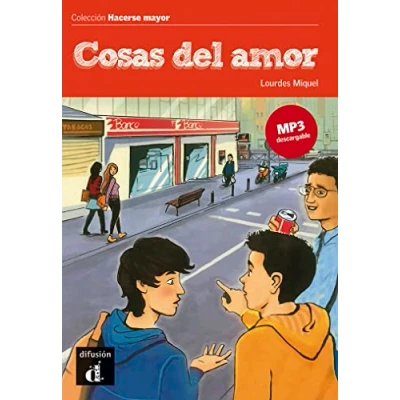 Imagen de Cosas del amor, Hacerse mayor: mayor (Colección Nivel A1+)