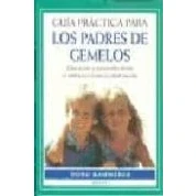 Imagen de GUIA PRACTICA PARA PADRES DE GEMELOS (NIÑOS Y ADOLESCENTES)