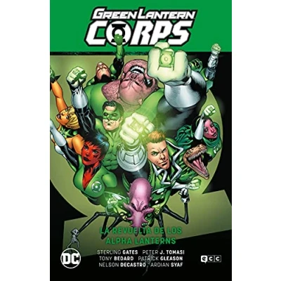 Imagen de Green Lantern Corps vol. 07: La revuelta de los Alpha Lanterns (GL Saga El día más brillante 1)