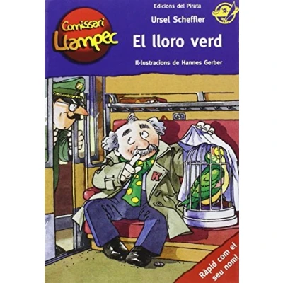 Imagen de El Lloro Verd: Llibre infantil de detectius per a nens 8 anys amb enigmes resoldre anant davant del mirall! en català: 4 (Comissari Llampec)