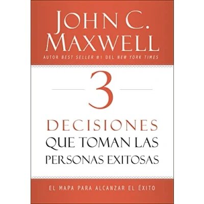 Imagen de 3 decisiones que toman las personas exitosas. el mapa para alcanzar exito: éxito