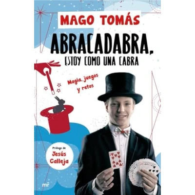 Imagen de Abracadabra, estoy como una cabra: Magia, juegos y retos (SIN COLECCION)