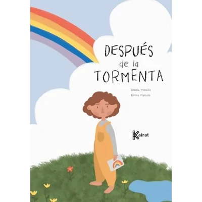 Imagen de Después De La Tormenta Lorena Mansilla (ilustración), Beatriz (autor)