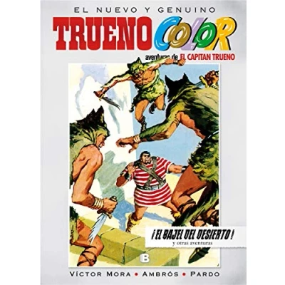 Imagen de Trueno Color 11 ¡El bajel del desierto! Y otras aventuras de El Capitán (Bruguera Clásica)