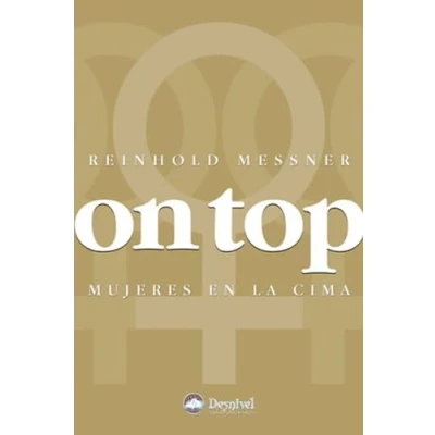 Imagen de On top. mujeres en la cima: cima (Literatura no ficción)