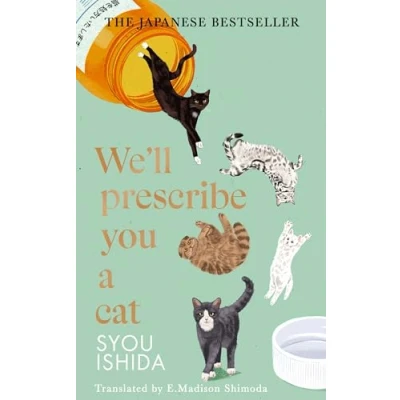 Imagen de Well Prescribe You A Cat