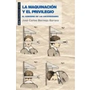 Imagen de La Maquinacion Y El Privilegio: Gobierno De Las Universidades
