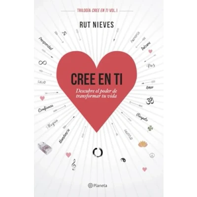 Imagen de Cree en ti: Descubre el poder de transformar tu vida (No Ficción)