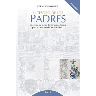 Imagen de el tesoro de los Padres: Selección textos Santos Padres para cristiano del tercer milenio (Cuestiones fundamentales)