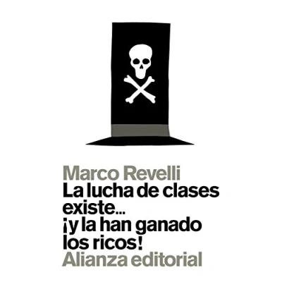 Imagen de la lucha de clases existe... ¡y han ganado los ricos! (Libros Singulares (LS))