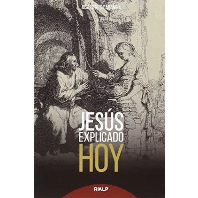 Imagen de Jesus Explicado Hoy (Biblioteca de la fe explicada hoy)