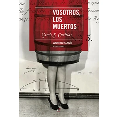 Imagen de Vosotros Los Muertos (MICRORELATOS)