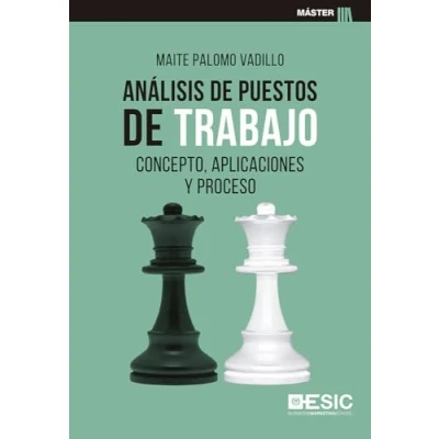 Imagen de ANALISIS DE PUESTOS TRABAJO. CONCEPTO, APLICACIONES Y PROCESO (Máster)