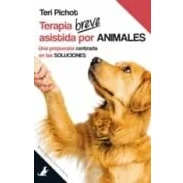 Imagen de Terapia Breve Asistida Por Animales: Una Propuesta Centrada En Las Sol
