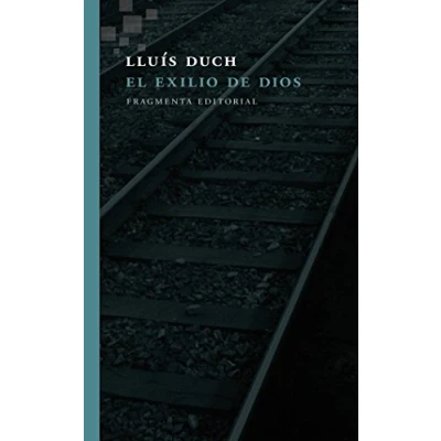 Imagen de El exilio de Dios (Assaig)