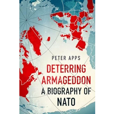 Imagen de Deterring Armageddon: A Biography Of Nato (ebook)