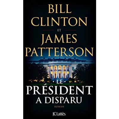 Imagen de Le Président A Disparu James Patterson (autor)
