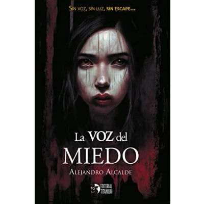 Imagen de La voz del miedo