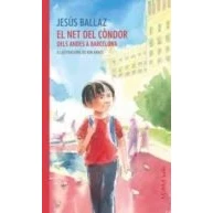 Imagen de El net del Còndor: Dels Andes a Barcelona: 3 (AKINARRA)