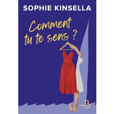 Imagen de Comment Tu Te Sens ? La Nouvelle Pépite De Sophie Kinsella (ebook)
