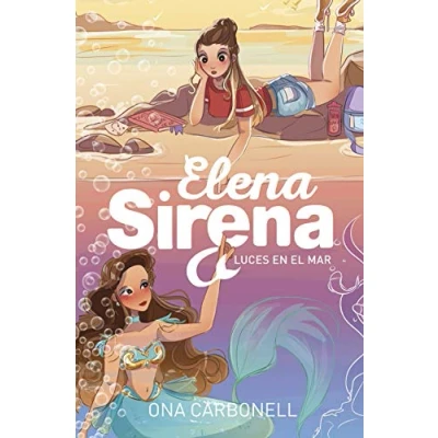 Imagen de Elena Sirena 4 Luces en el mar (Jóvenes lectores)
