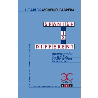Imagen de Spanish is different. Introducción al español como lengua extranjera: extranjera (Estudios Gramaticales ... del extranjera. ELE)