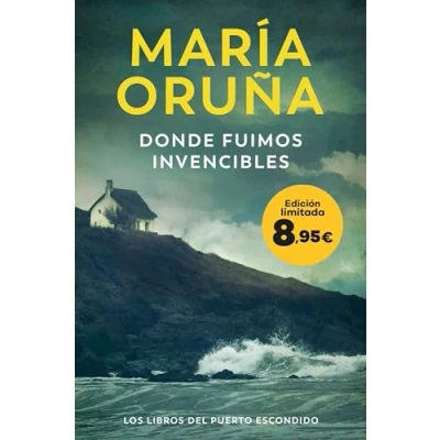 Imagen de Donde fuimos invencibles (Los Libros del Puerto Escondido): Edición limitada a precio especial (Colección Especial)