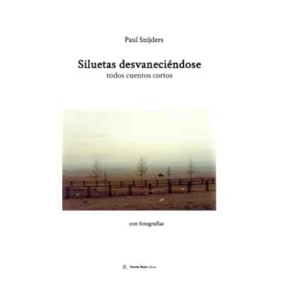 Imagen de Siluetas desvaneciéndose: todos cuentos cortos