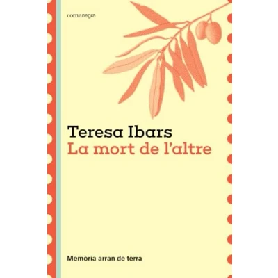 Imagen de La mort de l&#039;altre: Memòria arran terra: 12 (Espores)
