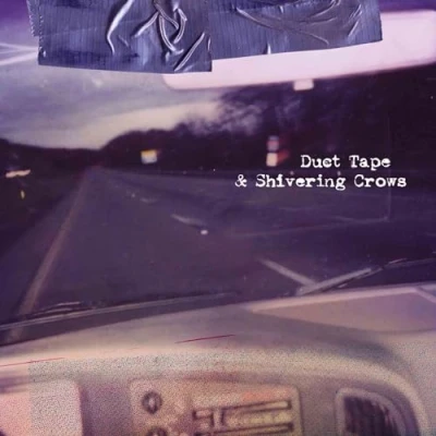 Imagen de Duct Tape &amp; Shivering Crows [Vinilo]