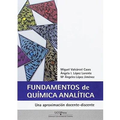 Imagen de Fundamentos de química analítica. Una aproximación docente discente (SIN COLECCION)