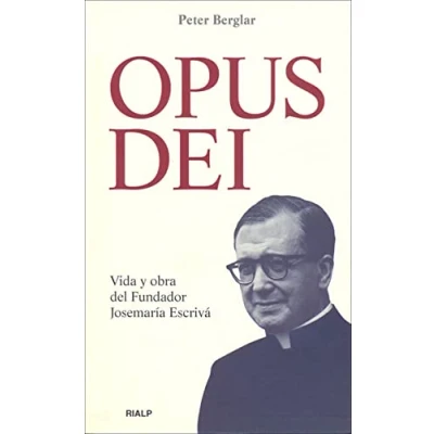 Imagen de Opus Dei. Vida y obra del Fundador (Libros sobre el Dei)
