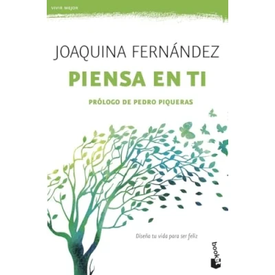 Imagen de Piensa en ti: Diseña tu vida para ser feliz: 1 (Vivir Mejor)