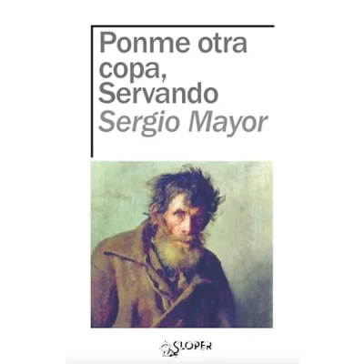 Imagen de PONME OTRA COPA, SERVANDO (2ª ED.) (LA NOCHE POLAR)