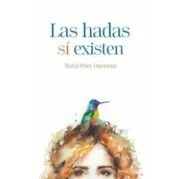Imagen de Las Hadas Si Existen (3º Ed)
