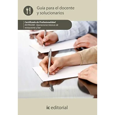 Imagen de Operaciones básicas de restaurante y bar. HOTR0208 Guía para el docente solucionarios (SIN COLECCION)