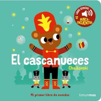 Imagen de El cascanueces. Mi primer libro de sonidos (Libros con sonido)