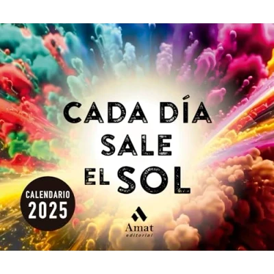 Imagen de Cada Dia Sale El Sol 2025 (CALENDARIOS)