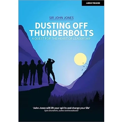 Imagen de Dusting Off Thunderbolts: A Quest For The Heart Of Leadership (ebook)