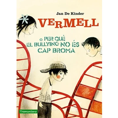 Imagen de Vermell o per que el bullying no es cap broma (CATALAN)