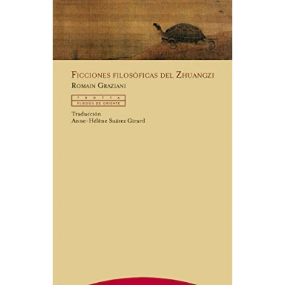 Imagen de Ficciones filosóficas del Zhuangzi (PLIEGOS DE ORIENTE)
