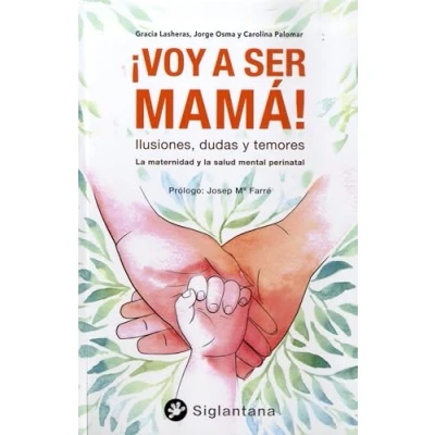 Imagen de la maternidad y salud mental perinatal: Temores, dudas e ilusiones (SIN COLECCION)