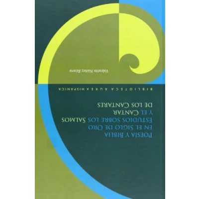 Imagen de Poesia Y Biblia En El Siglo De Oro: Estudios Sobre Los Salmos E L Ca
